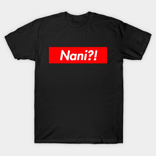 Nani T-Shirt by lightbulbmcoc